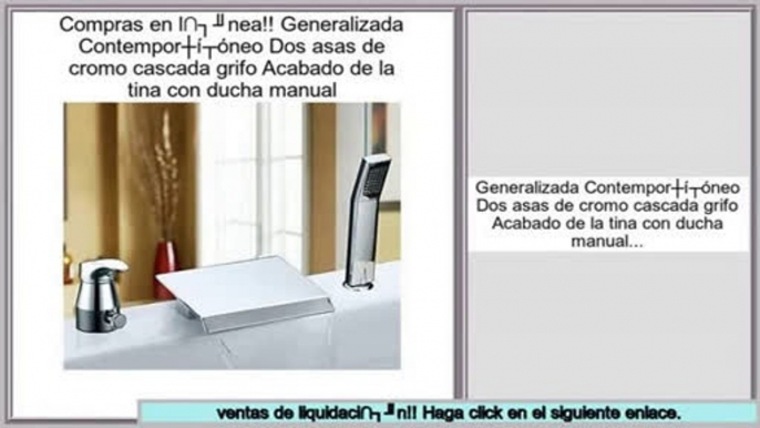 ventas de liquidaci�n Generalizada Contemporš¢neo Dos asas de cromo cascada grifo Acabado de la tina con ducha manual