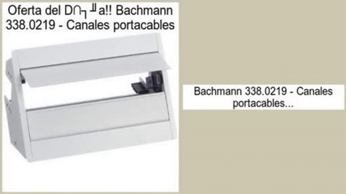 Los m�s vendidos Bachmann 338.0219 - Canales portacables