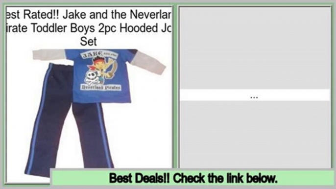 Consumer Reviews Jake and the Neverland Pirate Toddler Boys 2pc Hooded Jog Set