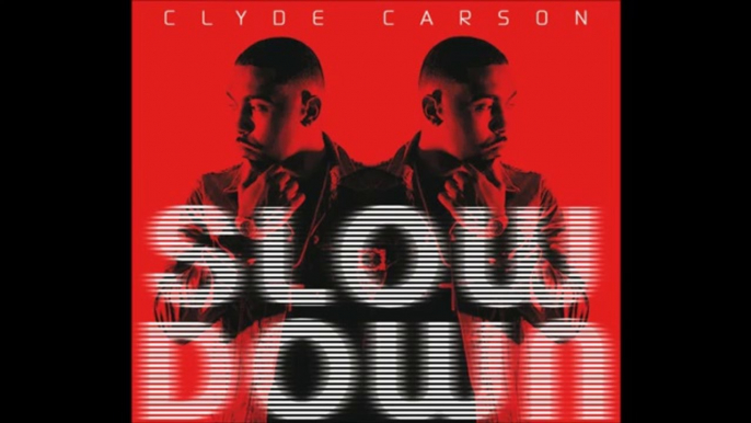 Clyde Carson - Slow Down (Remix) (feat. Gucci Mane,Game, E-40 & Dom Kennedy)