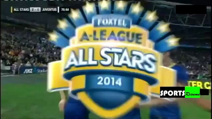 A-League All Stars - Juventus   2-3 -- Friendly-- 10 08 2014 All Goals & Highligts