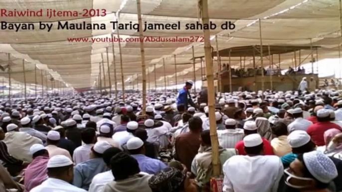 Maulana tariq jameel new bayan in Raiwind ijtema 2013