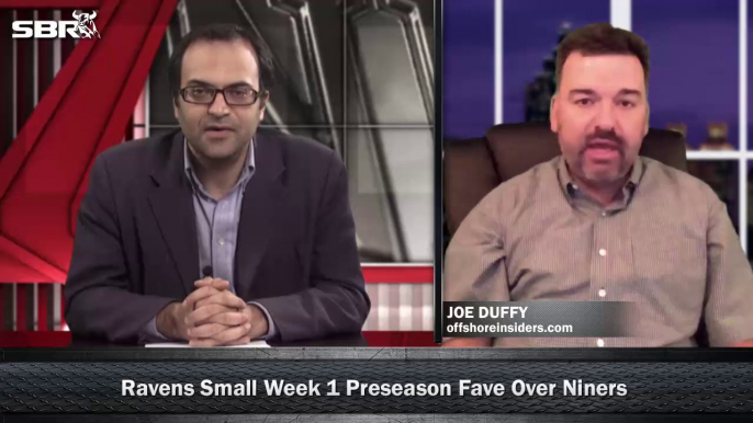 NFL Preseason Betting Week 1: San Francisco 49ers vs Baltimore Ravens w/ Joe Duffy, Loshak