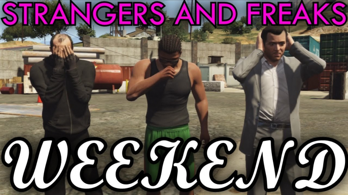 GRAND THEFT AUTO 5 [FRANKLYN: STRANGERS AND FREAKS]