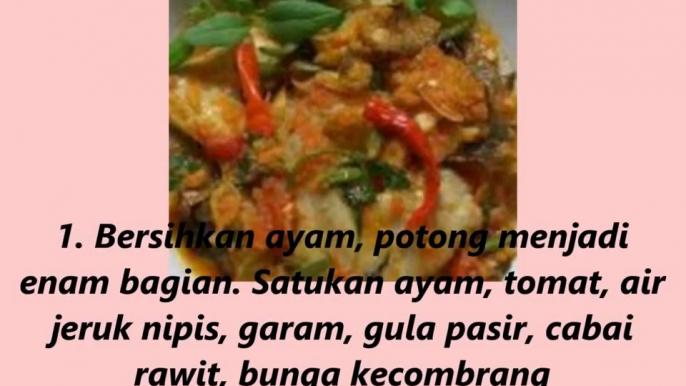 Masakan Indonesia Lezat - Resep dan Cara Membuat Ayam Ungkep Bumbu Cabai Kalimantan Timur