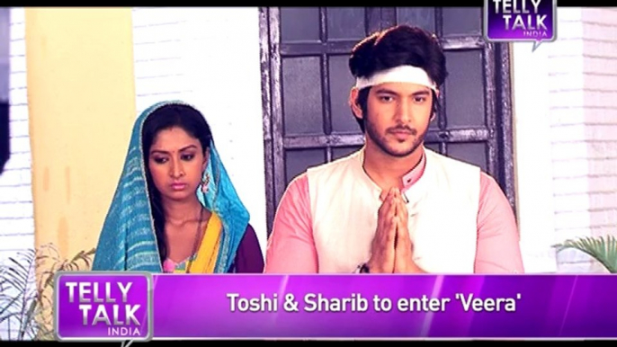 Veera  OMG! Sharib and Toshi's Shocking ENTRY on the Show  MUST WATCH