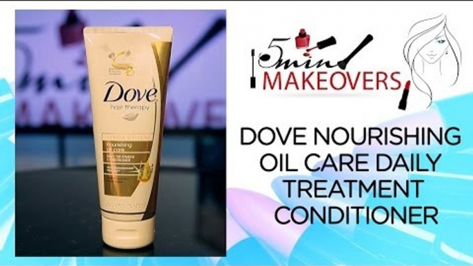 The Dove Nourishing Oil Care Conditioner || Product Review || The Cloakroom