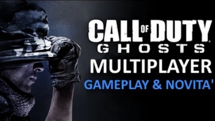 Analisi Multiplayer Cod GHOSTS (Gameplay, Novità, Killstreaks, Perks, MOAB, Armi, Personaggi...)