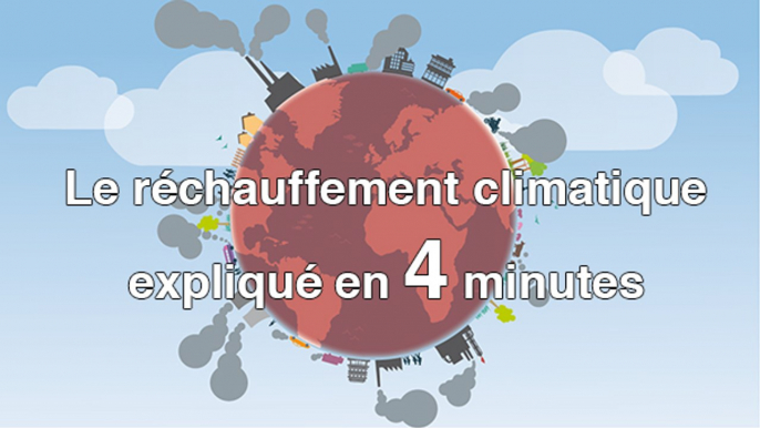 Comprendre le réchauffement climatique en 4 minutes