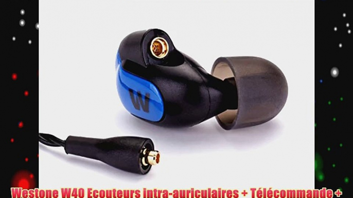 Westone W40 Ecouteurs intra-auriculaires   T?l?commande   Micro   10 paires d'embouts   Coques