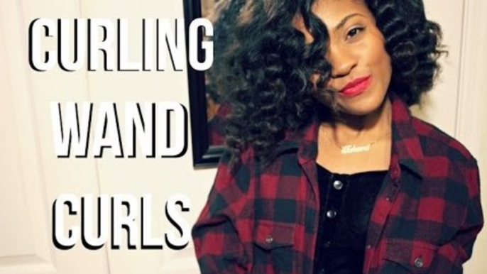 How To: Fabulous Curling Wand Curls On Natural Hair