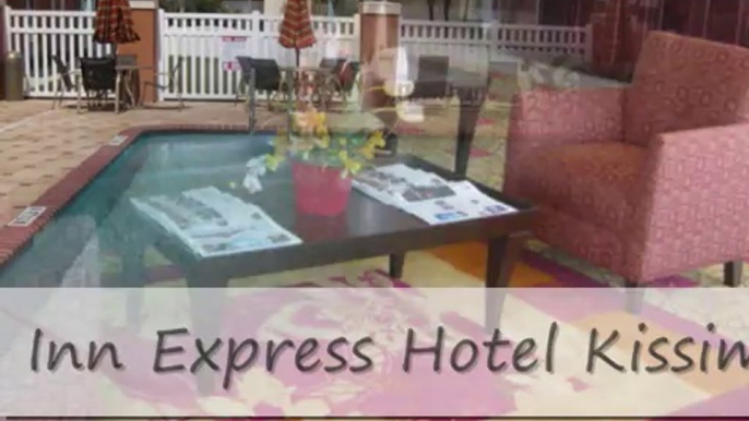 Holiday Inn Express Hotel Kissimmee, Holiday Inn Express Hotel Walt Disney World
