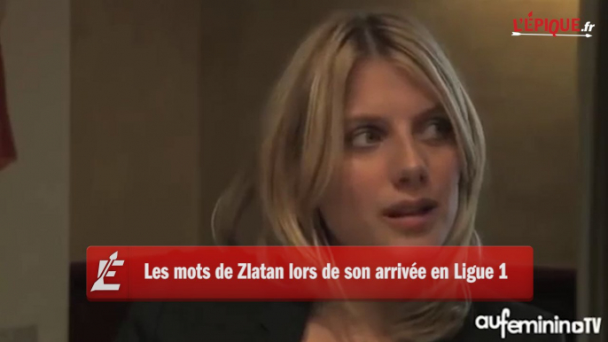 L'égocentrisme de Mélanie Laurent inspiré des phrases de Zlatan Ibrahimovic