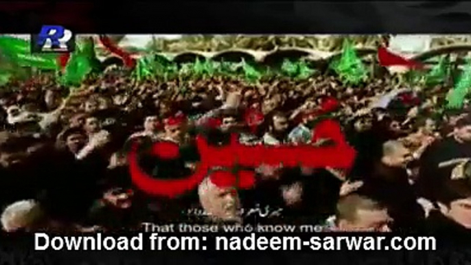 Nadeem-Sarwar---Chalay-Aao-Aey-Zawaro-2013---Noha-Download-From-nadeem-sarwar-com-for-your-mobile.mp4