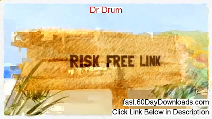 Access Dr Drum free of risk (for 60 days)