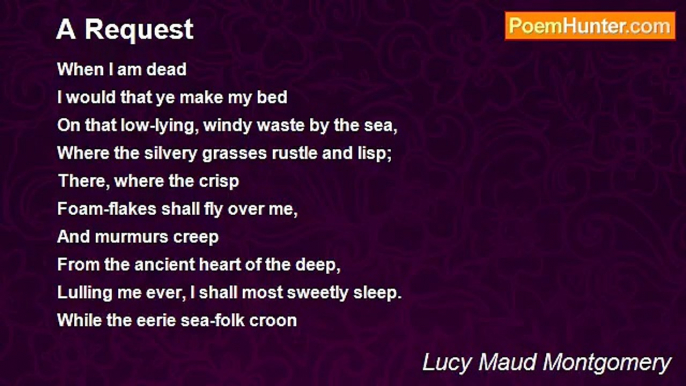 Lucy Maud Montgomery - A Request