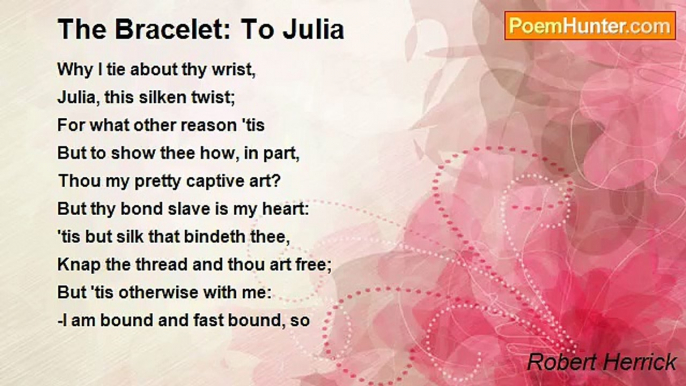 Robert Herrick - The Bracelet: To Julia