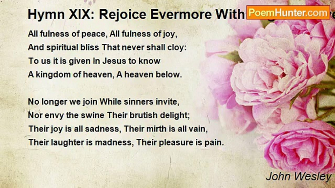 John Wesley - Hymn XIX: Rejoice Evermore With Angels Above