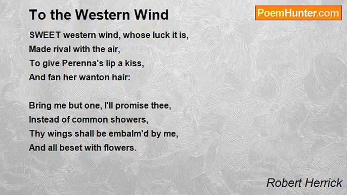 Robert Herrick - To the Western Wind