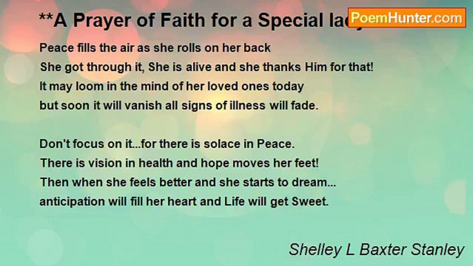 Shelley L Baxter - **A Prayer of Faith for a Special lady...