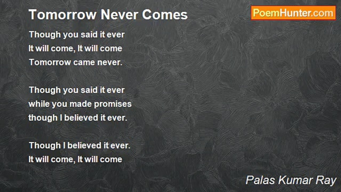 Palas Kumar Ray - Tomorrow Never Comes