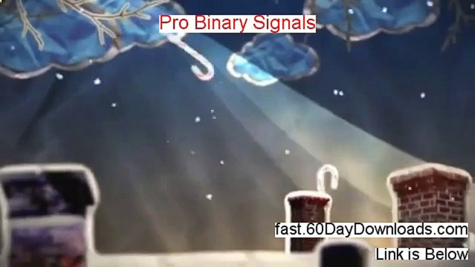 Access Pro Binary Signals free of risk (for 60 days)