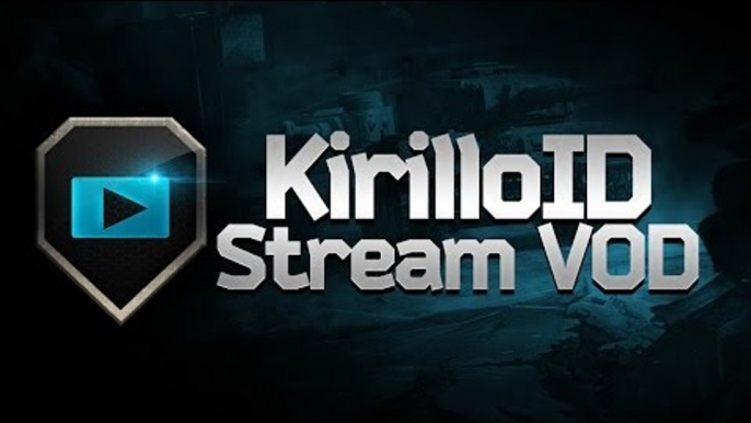 Stream VOD - KirilloID 28/10/13