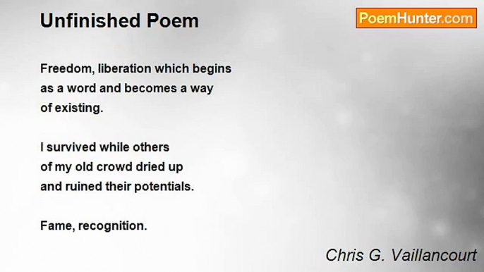 Chris G. Vaillancourt - Unfinished Poem