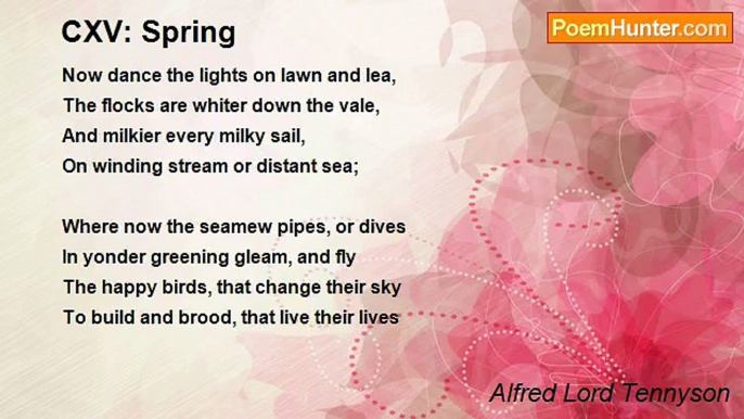 Alfred Lord Tennyson - CXV: Spring