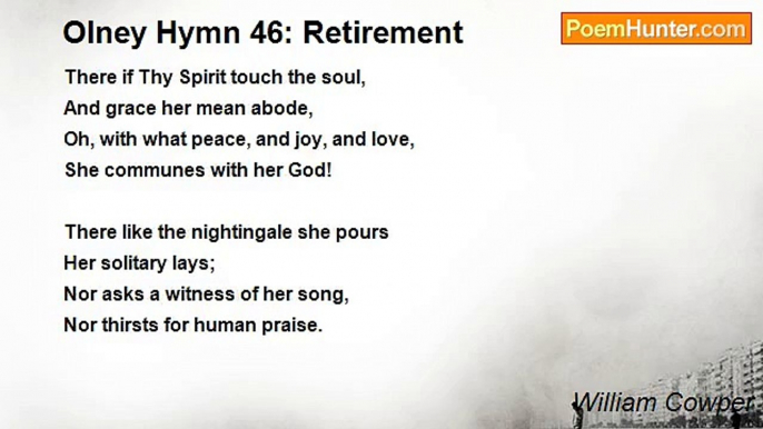 William Cowper - Olney Hymn 46: Retirement