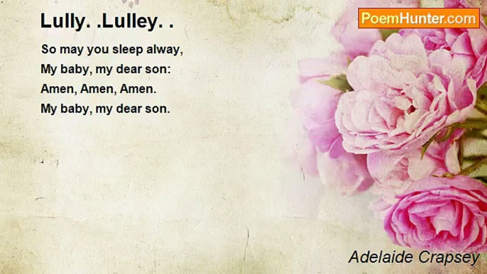 Adelaide Crapsey - Lully. .Lulley. .