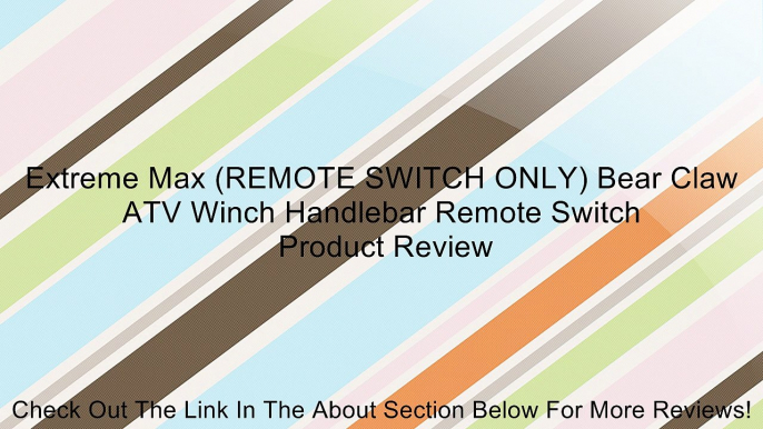 Extreme Max (REMOTE SWITCH ONLY) Bear Claw ATV Winch Handlebar Remote Switch Review