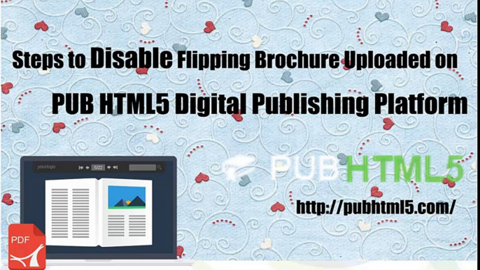 Easy Steps to help you disable the books uploaded on PUB HTML5 flip book platform