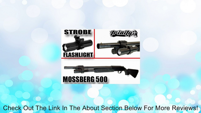 Trinity Supply Flashlight, Shotgun Barrel Strobe Flashlight, Mossberg 500 Flashlight, Shotgun Strobe Flashlight, Shotgun Weaver Flashlight, Law Enforcement Shotgun Strobe Flashlight, Police Shotgun Flashlight 180 Lumens. Note: Weaver Rail Required. This S