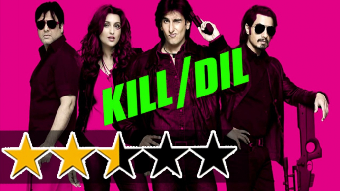 "Kill Dil" Movie REVIEW By Bharati Pradhan | Ranveer Singh | Parineeti Chopra