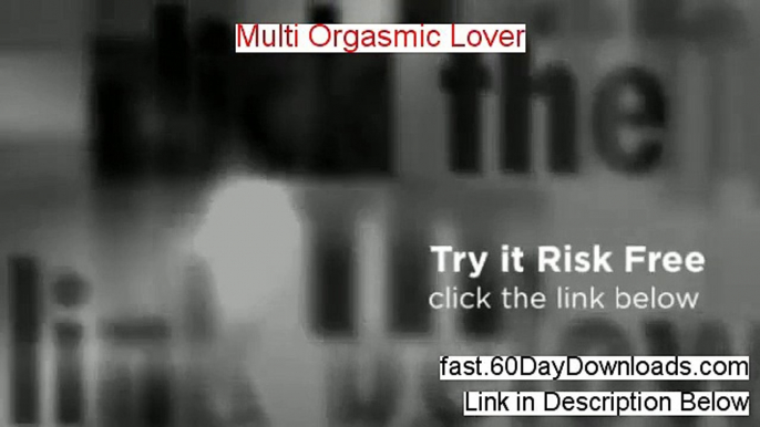 Multi Orgasmic Lover review and access link