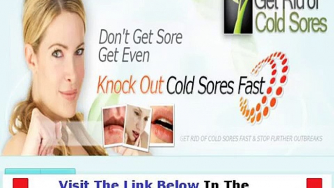 The Get Rid Of Cold Sores Fast Real Get Rid Of Cold Sores Fast Bonus + Discount