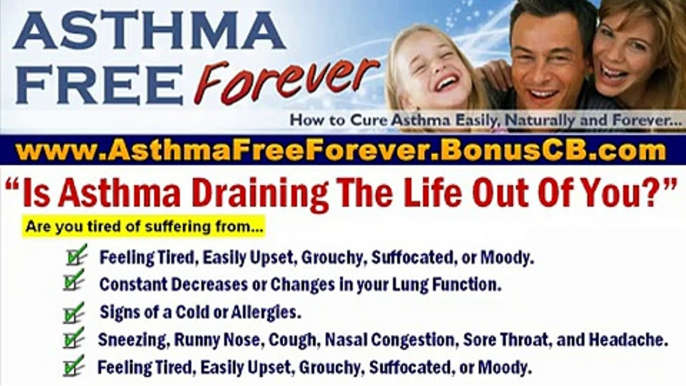 Asthma Free Forever - asthma attack treatmen - treatment of asthma