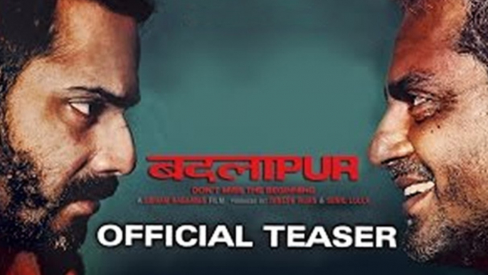 Badlapur Official Teaser REVIEW | Varun Dhawan | Huma Qureshi | Yami Gautam