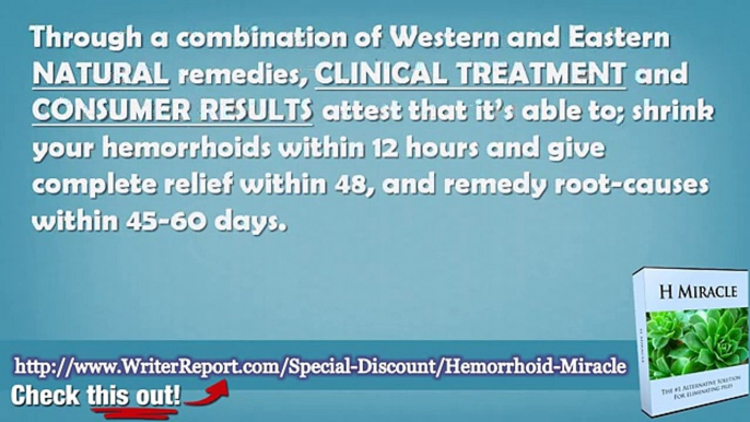 Hemorrhoid Miracle - H Miracle Hemorrhoid Solution