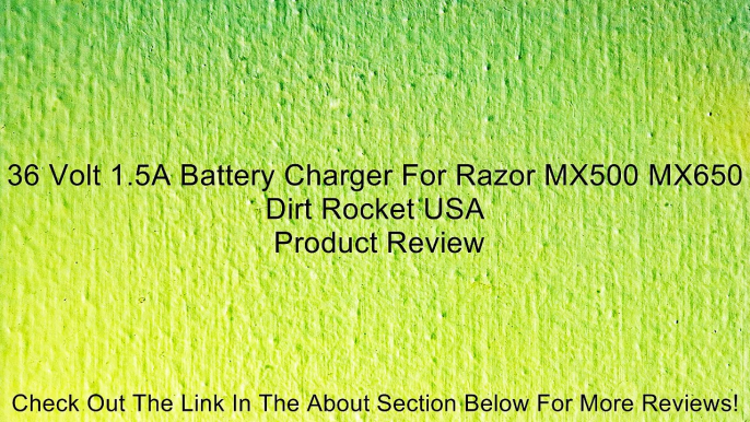 36 Volt 1.5A Battery Charger For Razor MX500 MX650 Dirt Rocket USA Review