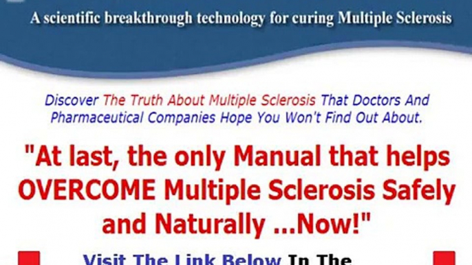 Multiple Sclerosis Cure WHY YOU MUST WATCH NOW! Bonus + Discount