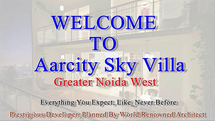 Aarcity Sky Villa Greater Noida Real Estate Project Noida Extension