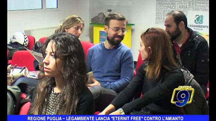 REGIONE PUGLIA | Legambiente lancia "Eternit free" contro l'amianto