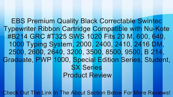 EBS Premium Quality Black Correctable Swintec Typewriter Ribbon Cartridge Compatible with Nu-Kote #B214 GRC #T325 SWS 1020 Fits 20 M, 600, 640, 1000 Typing System, 2000, 2400, 2410, 2416 DM, 2500, 2600, 2640, 3200, 3500, 8500, 9500, B 214, Graduate, PWP 1