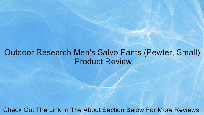 Outdoor Research Men's Salvo Pants (Pewter, Small) Review