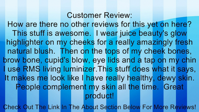 RMS Beauty - Living Luminizer, 0.15 oz. Review