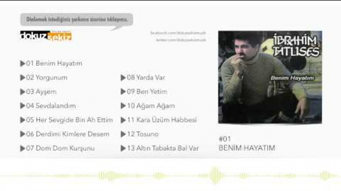 İbrahim Tatlıses - Benim Hayatım (Official Audio)