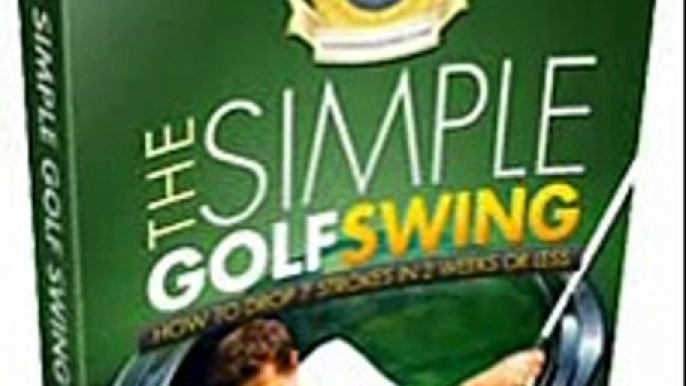 The simple Golf Swing Review + Bonus