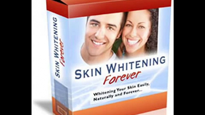 Skin Whitening Forever